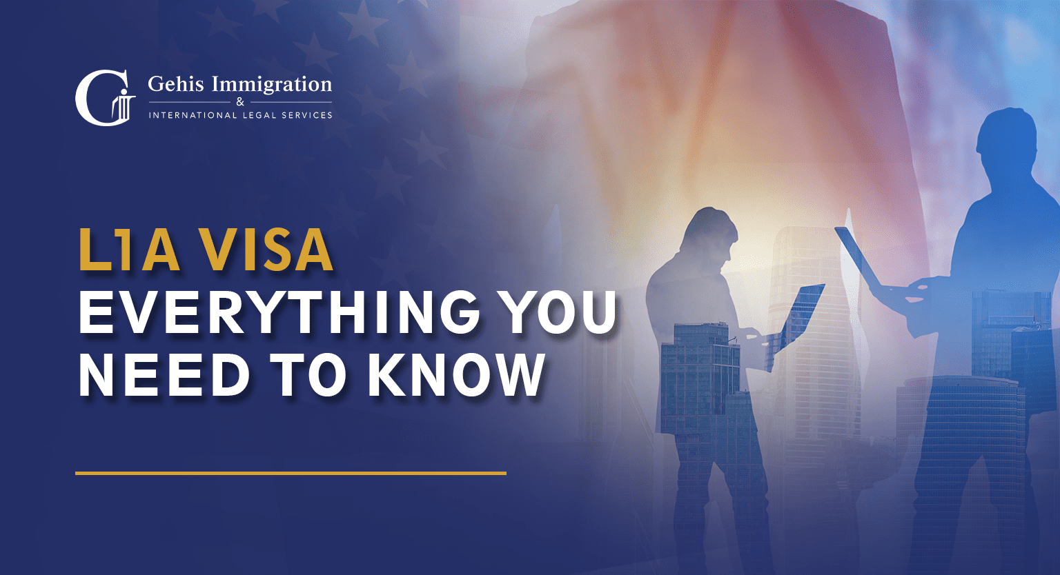 Everything You Need To Know About L1A Visa USA