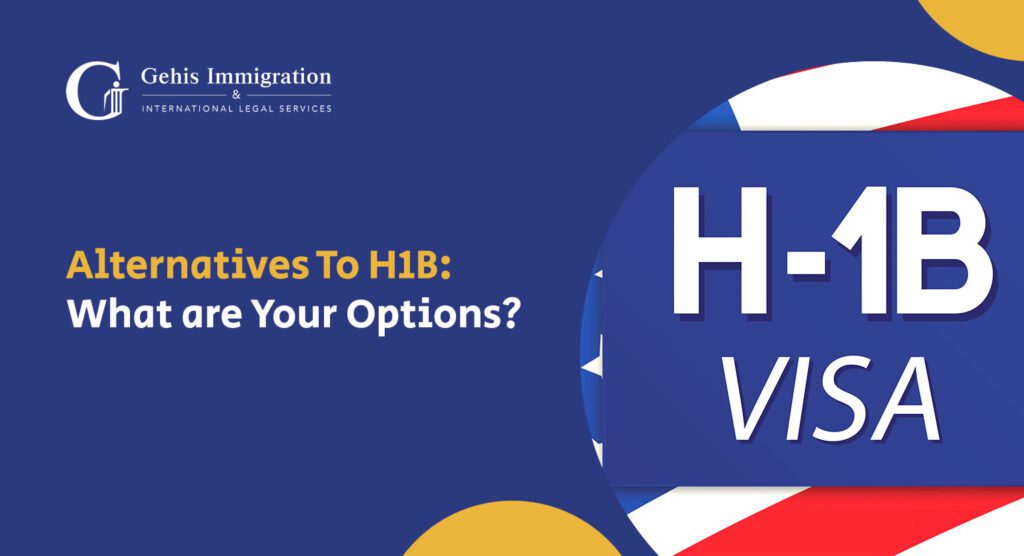 Alternatives To H1B Visa