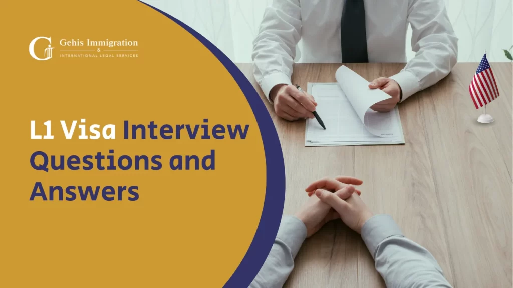 L1 Visa Interview Questions and Answers