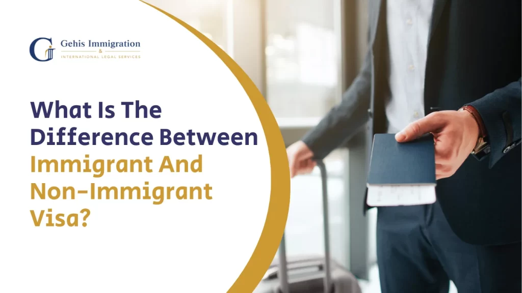 Immigrant vs non immirant visa