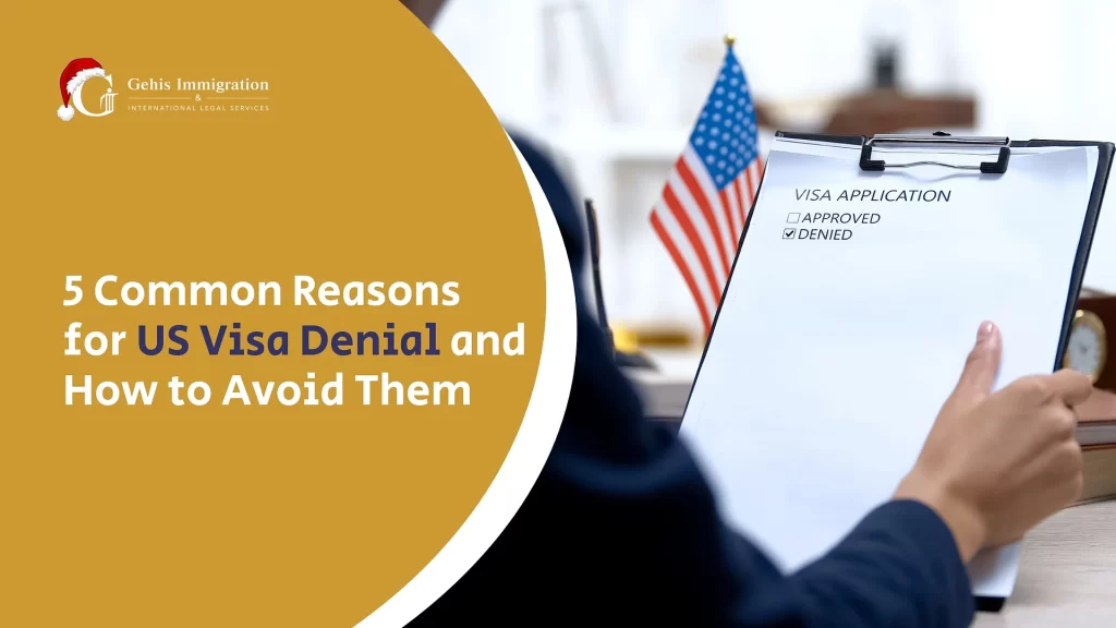 Common Reasons for US Visa Denial