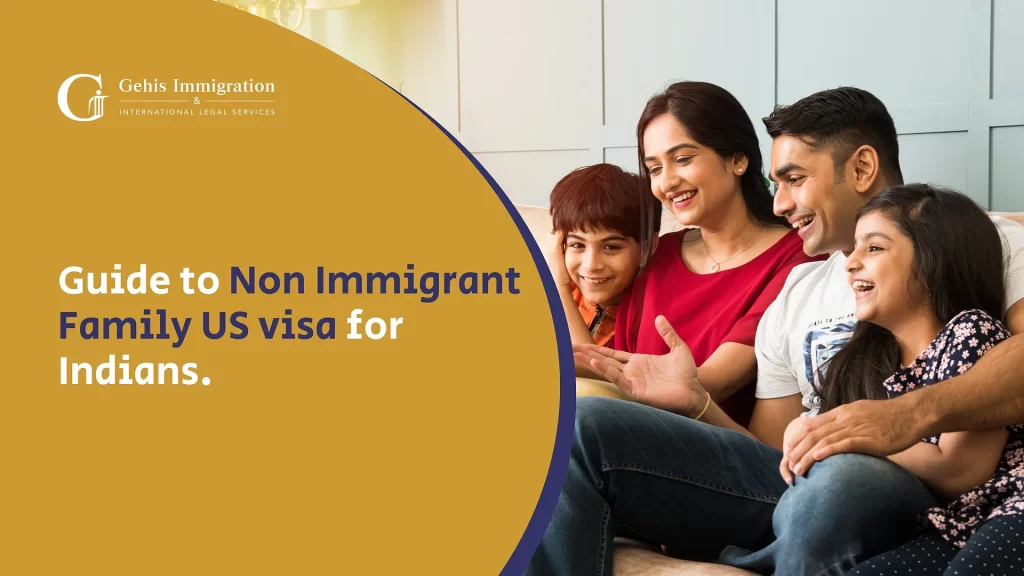 Non-Immigrant family Visa for Indians