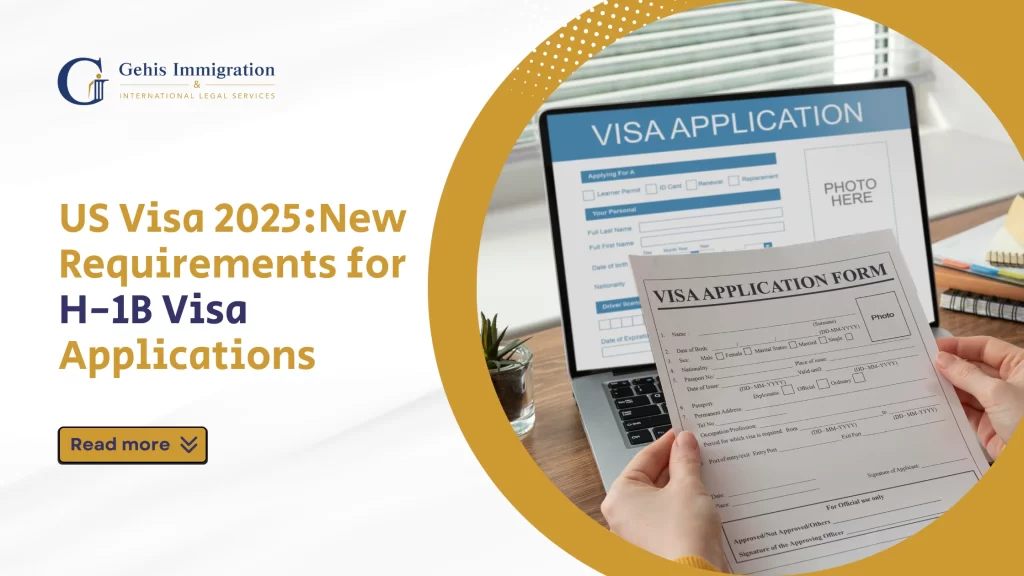 US Visa 2025 New Requirements for H-1B Visa Applications