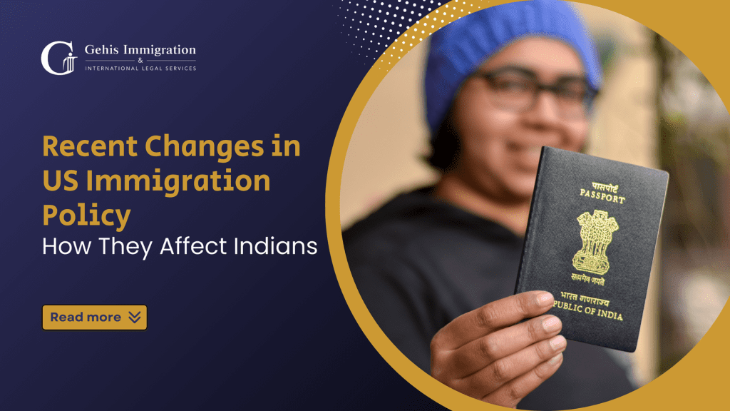 Recent Changes in US Immigration Policy for Indians