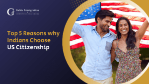 Top reasons why Indians choose US citizenship