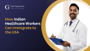 US Immigration for Indian Healthcare Workers