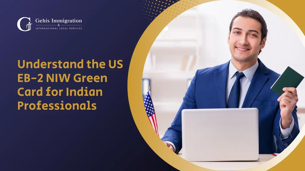 Discover the pathway to a US EB-2 NIW Green Card for Indian professionals. Explore eligibility, application processes, and expert guidance to achieve your goals.