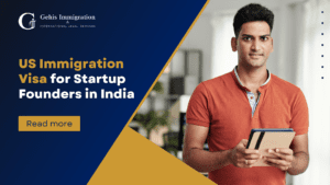 US Immigration Visa for Startup Founders in India