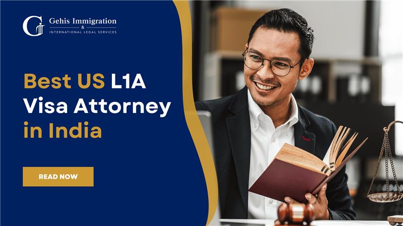 Best US L1A Visa Attorney in India