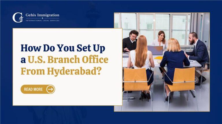 How Do You Set Up a U.S. Branch Office From Hyderabad